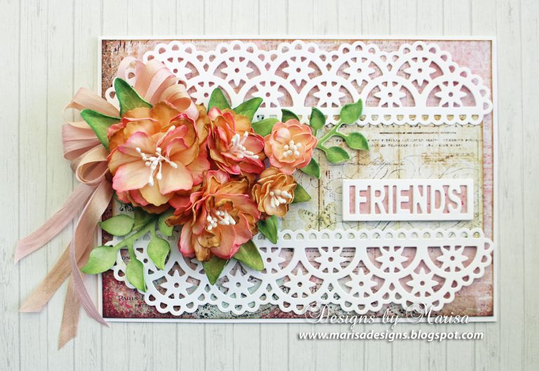 Flowers and Lace Card by Marisa Job for Spellbinders using Flower Lace Borders S4-796, Textured Flowers S5-317, Layered Leaf Vines S4-795, Friends & Family Frames S5-315 dies