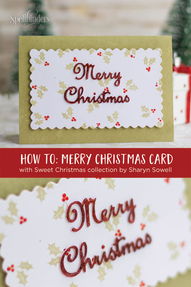 A Sweet Christmas Inspiration | A Merry Christmas Card by Elena Salo for Spellbinders