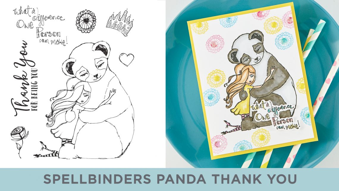 Spellbinders Cardmaking Inspiration | What a Difference Card Featuring Jane Davenport Clear Stamps Panda Thank You (JDS-047 ) with Kim Kesti #Spellbinders #Cardmaking #NeverStopMaking #Stamping