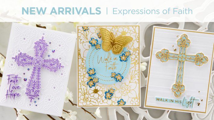 What's New at Spellbinders | Expressions of Faith Collection - includes a beautiful etched die cross, a Glimmer and die Cross set and lastly, a lovely Glimmer faith-based sentiment set. Ideal for holiday cards, baptisms, sympathy cards, Easter and more.