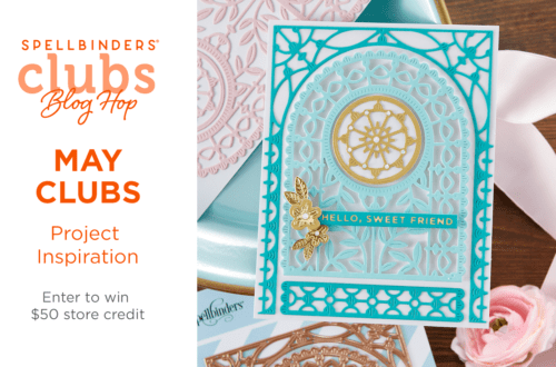 May 2021 Clubs Inspiration Blog Hop + Giveaways