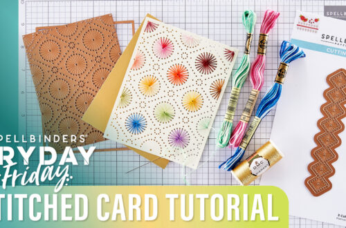 Stitched ﻿Card Tutorial | Spellbinders Live