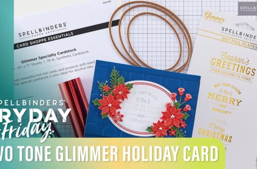 Two Tone Glimmer Holiday Card | Spellbinders Live