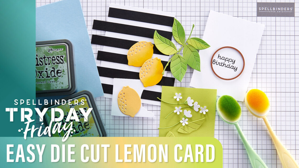 Easy Die Cut Lemon Card | Spellbinders LIVE