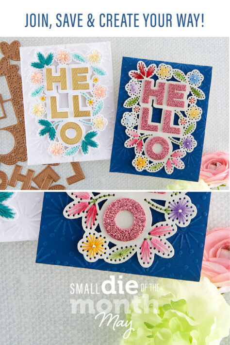 May 2022 Small Die of the Month Preview & Tutorials – Stitched Hello